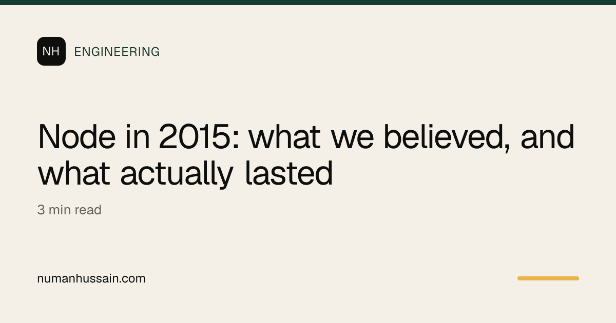 Node in 2015: what we believed, and what actually lasted